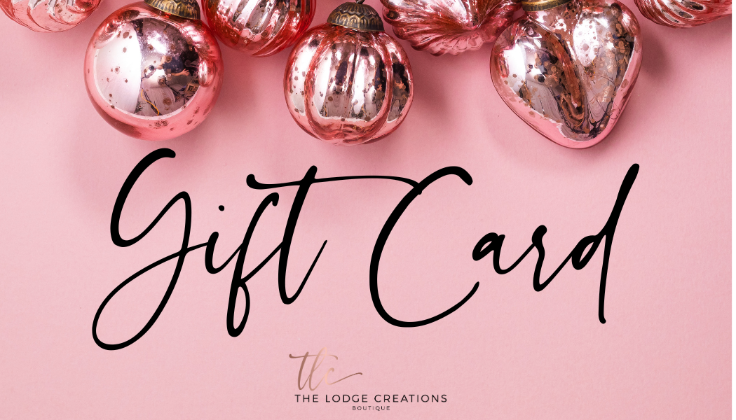 The Lodge Creations Gift Card