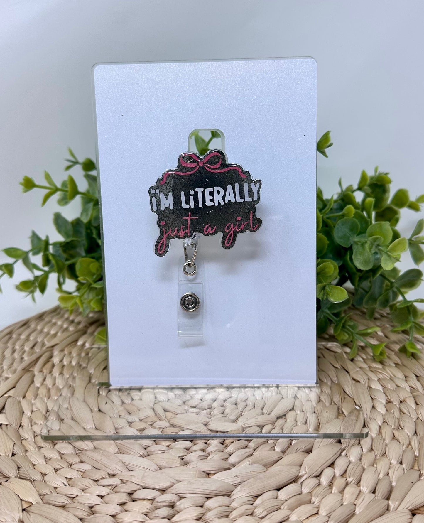 I’m Literally Just a Girl