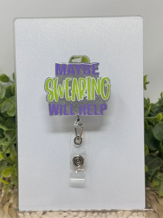 Maybe Swearing will Help