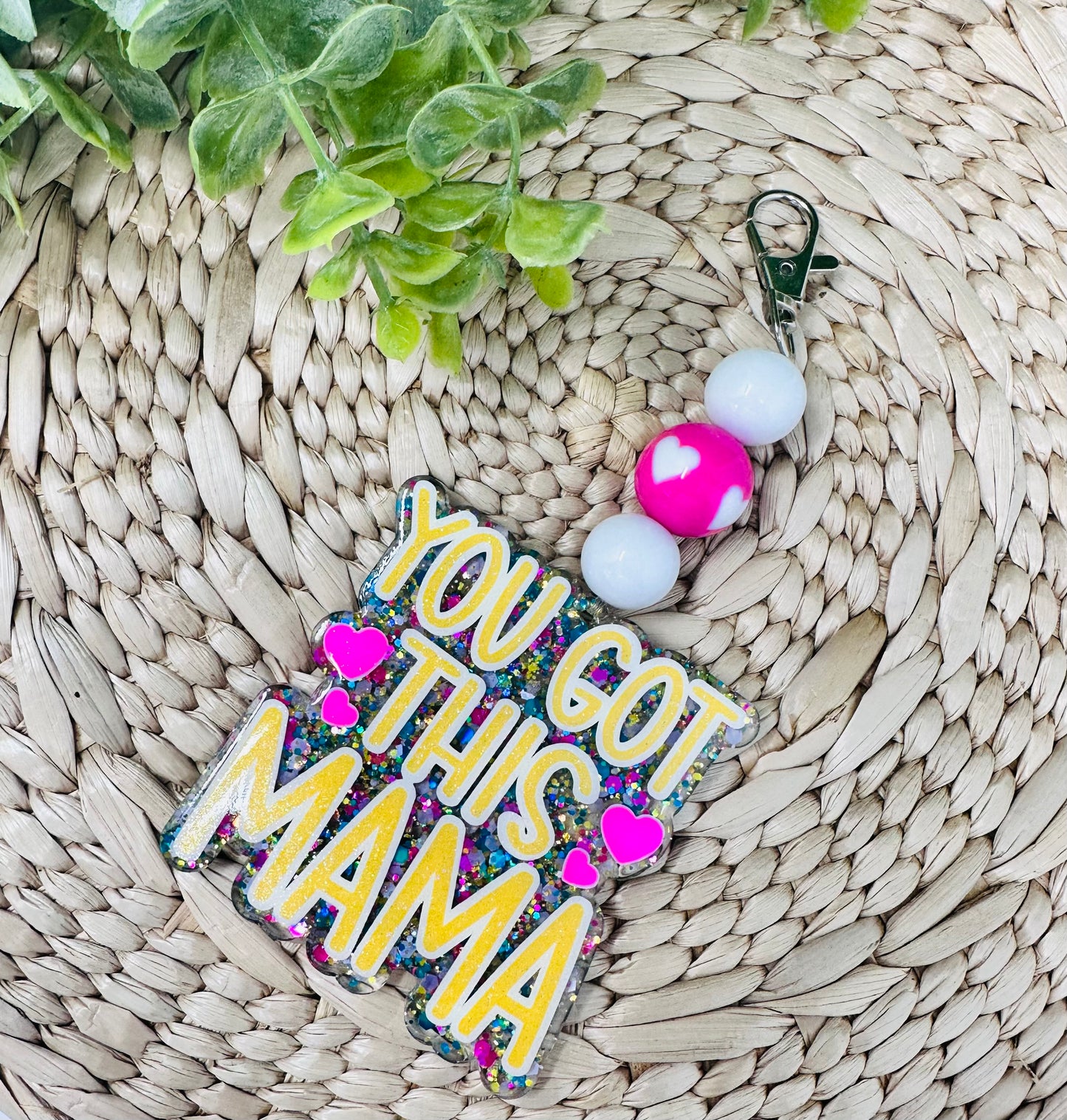 You got this Mama Keychain